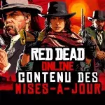 Mise à jour Red Dead Online : le contenu des dernières MAJ sur PS4 et XBOX