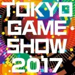 Tokyo Game Show 2017 : dates, annonces, trailers et rumeurs du salon japonais du jeu vidéo