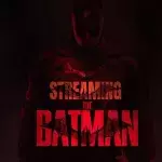 The Batman : streaming gratuit en ligne, sortie sur HBO Max...