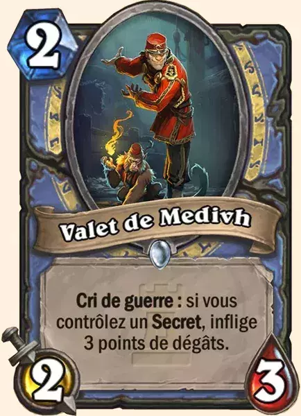 Deck Mage pour battre le Roi-Liche : 2x Valet de Medivh