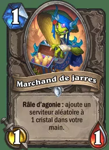 Hearthstone les Aventuriers d'Uldum : Marchand de jarres