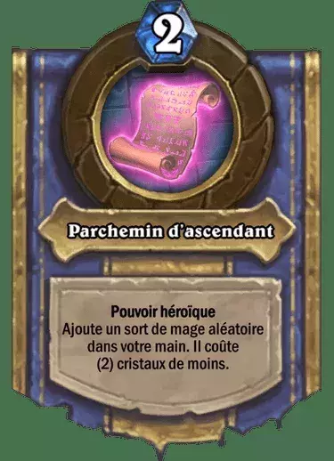 Hearthstone les Aventuriers d'Uldum : Parchemin d'ascendant