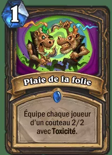 Hearthstone les Aventuriers d'Uldum : Plaie de la folie