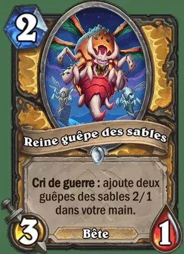Hearthstone les Aventuriers d'Uldum : Reine guêpe des sables