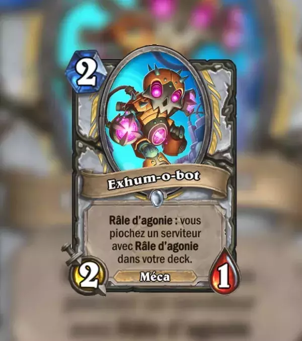 Hearthstone Projet Armageboum : Exhum-o-bot